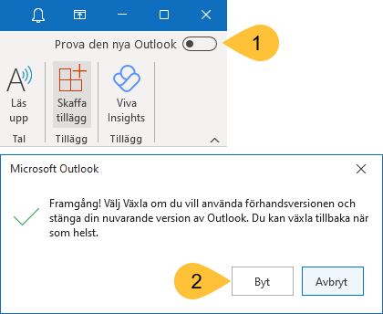 Om du vill testa en nyare Outlook, klicka högst uppe i hörnet på ”Prova den nya Outlook” för att växla till nya Outlook.